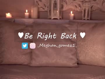 webcam girl _meghan_gomez1_ image #4147377