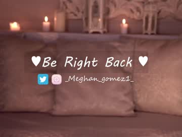 webcam girl _meghan_gomez1_ image #4340764