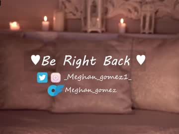 webcam girl _meghan_gomez1_ image #5185197